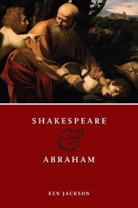 Cover image for Shakespeare and Abraham