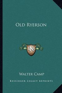 Cover image for Old Ryerson