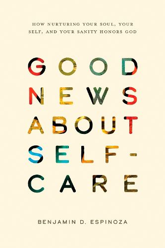 Cover image for Good News About Self-Care