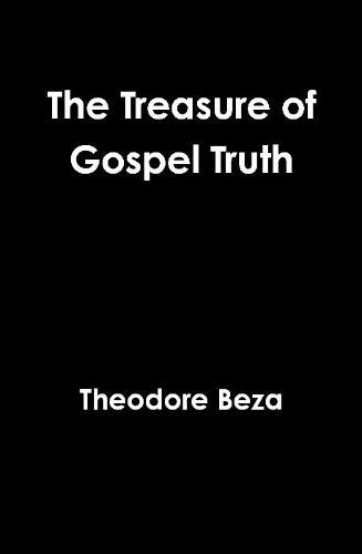 The Treasure of Gospel Truth