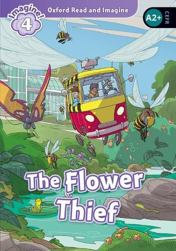 Cover image for Oxford Read and Imagine: Level 4: The Flower Thief Audio Pack