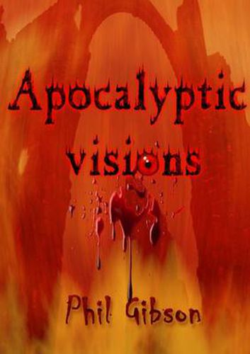 Apocalyptic Visions