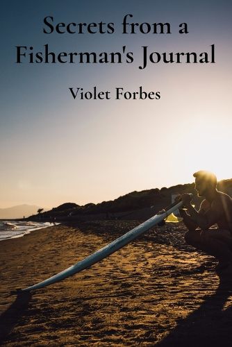 Cover image for Secrets from a Fisherman's Journal