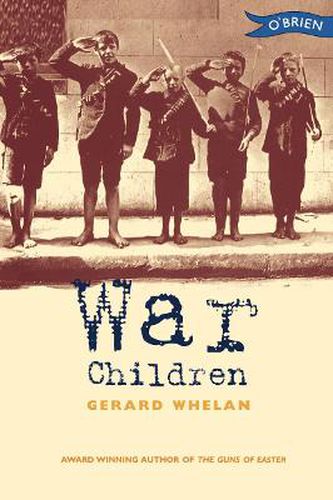 Cover image for War Children: Stories from Ireland's War of Independence