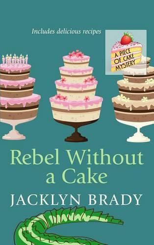 Cover image for Rebel Without a Cake