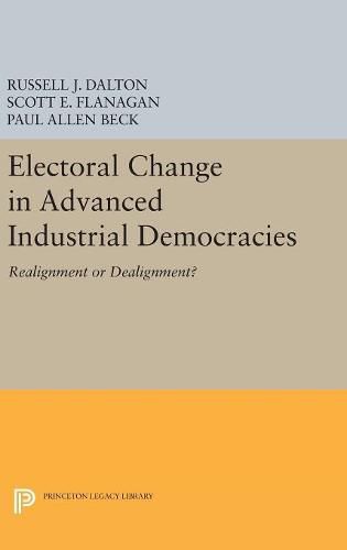 Cover image for Electoral Change in Advanced Industrial Democracies: Realignment or Dealignment?