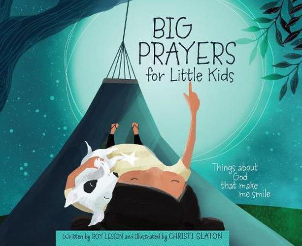 Cover image for Big Prayers for Little Kids: Things about God That Make Me Smile