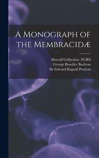 Cover image for A Monograph of the Membracidae