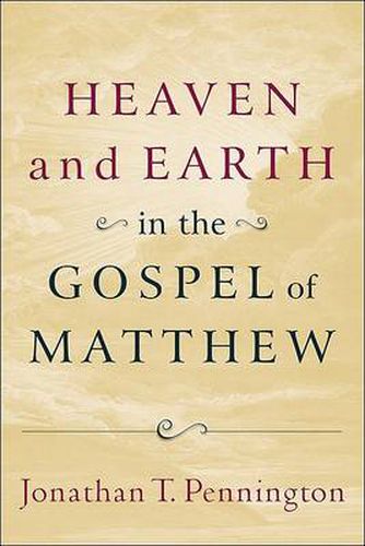 Cover image for Heaven and Earth in the Gospel of Matthew