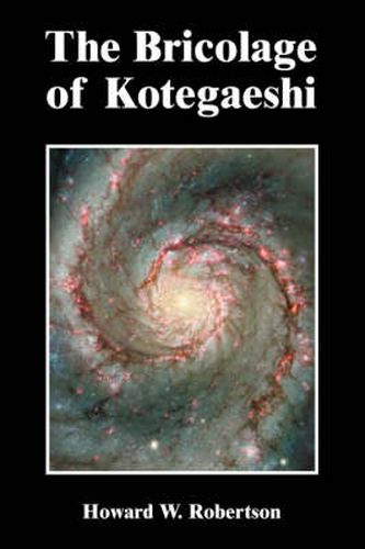 Cover image for The Bricolage of Kotegaeshi