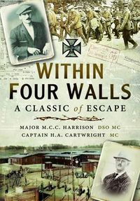 Cover image for Within Four Walls: A Classic of Escape