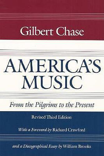 Cover image for America's Music: From the Pilgrims to the Present