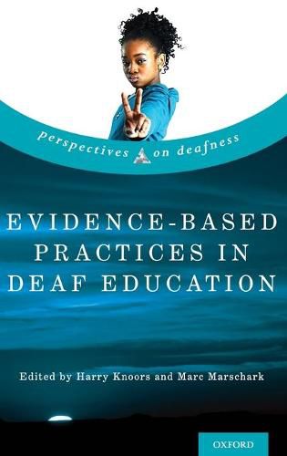 Cover image for Evidence-Based Practices in Deaf Education