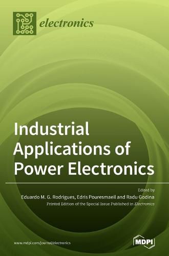 Cover image for Industrial Applications of Power Electronics