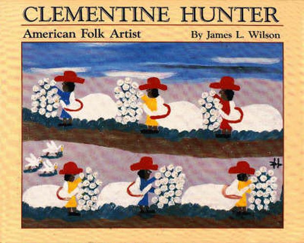 Cover image for Clementine Hunter: American Folk Artist