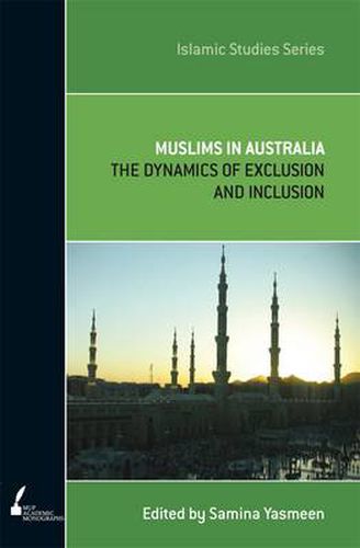 Cover image for Muslims In Australia: The Dynamics of Exclusion and Inclusion