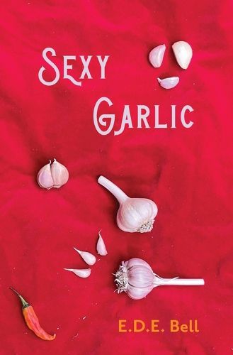 Cover image for Sexy Garlic