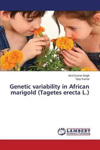 Cover image for Genetic variability in African marigold (Tagetes erecta L.)