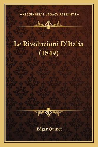 Le Rivoluzioni D'Italia (1849)