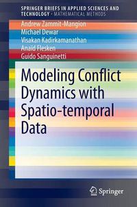 Cover image for Modeling Conflict Dynamics with Spatio-temporal Data