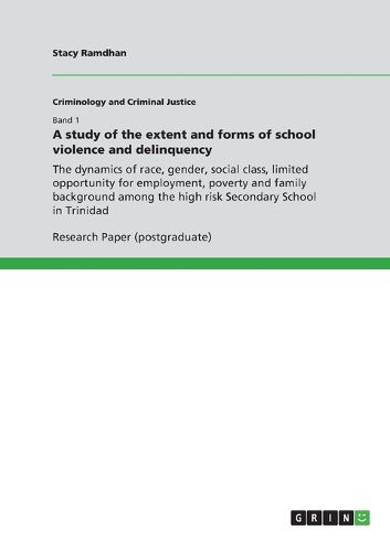 Cover image for A study of the extent and forms of school violence and delinquency