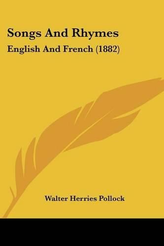 Cover image for Songs and Rhymes: English and French (1882)