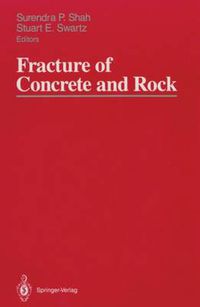 Cover image for Fracture of Concrete and Rock: SEM-RILEM International Conference, June 17-19, 1987, Houston, Texas, USA