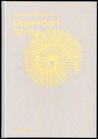 Cover image for Christoph Schlingensief: Operndorf Afrika