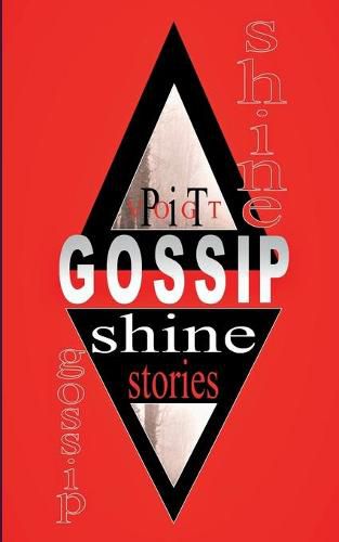 Gossip Shine: Fantasy Stories