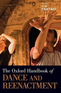 Cover image for The Oxford Handbook of Dance and Reenactment