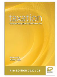 Cover image for Taxation - incorporating the 2022 Finance Act 2022/23