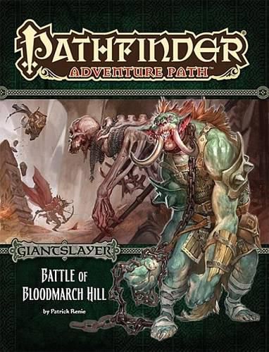 Cover image for Pathfinder Adventure Path: Giantslayer Part 1 - Battle of Bloodmarch Hill