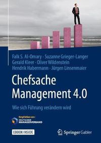 Cover image for Chefsache Management 4.0: Wie sich Fuhrung verandern wird