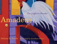 Cover image for Amadeus: The Leghorn Rooster