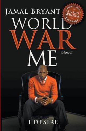 Cover image for World War Me Vol II: I Desire