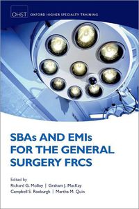 Cover image for SBAs and EMIs for the General Surgery FRCS