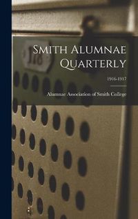 Cover image for Smith Alumnae Quarterly; 1916-1917