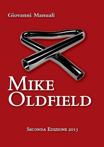 Mike Oldfield - Seconda Edizione 2015