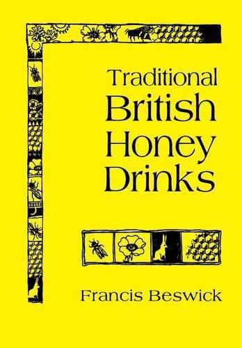 Cover image for Traditional British Honey Drinks