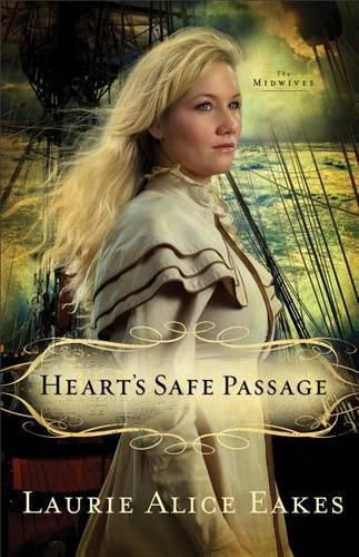 Cover image for Heart's Safe Passage: A Novel