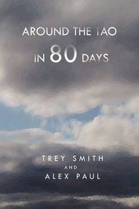 Cover image for Around the Tao in 80 Days