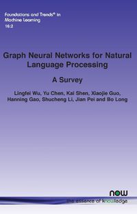 Cover image for Graph Neural Networks for Natural Language Processing