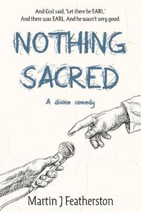 Cover image for Nothing Sacred: A divine comedy