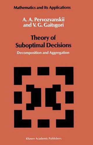 Cover image for Theory of Suboptimal Decisions: Decomposition and Aggregation