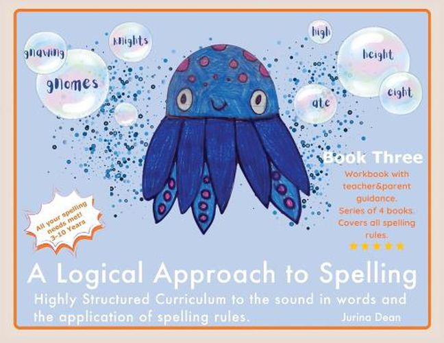 Cover image for A Logical Approach To Spelling Book 3 Phonics Spelling