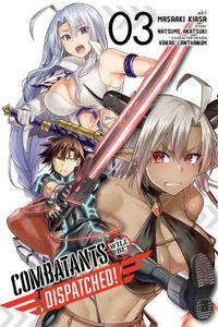 Cover image for Combatants Will Be Dispatched!, Vol. 3 (manga)