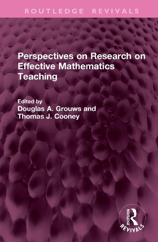Cover image for Perspectives on Research on Effective Mathematics Teaching