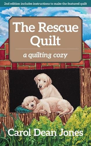 Cover image for The Rescue Quilt: A Quilting Cozy