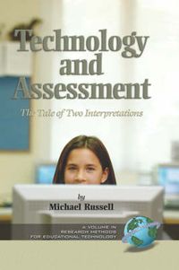 Cover image for Technology and Assessment: the Tale of Two Interpretations