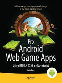 Cover image for Pro Android Web Game Apps: Using HTML5, CSS3 and JavaScript